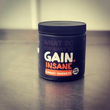 Load image into Gallery viewer, Gain Insane